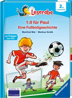 Alle Details zum Kinderbuch 1:0 für Paul! Eine Fußballgeschichte - Leserabe ab 2. Klasse - Erstlesebuch für Kinder ab 7 Jahren (Leserabe - 2. Lesestufe) Gebundene Ausgabe - 1. Juni 2022 und ähnlichen Büchern