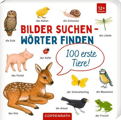Alle Details zum Kinderbuch 100 erste Tiere (Bilder suchen – Wörter finden) und ähnlichen Büchern