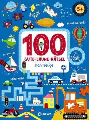 Alle Details zum Kinderbuch 100 Gute-Laune-Rätsel - Fahrzeuge: Lernspiele für Kinder ab 5 Jahre und ähnlichen Büchern