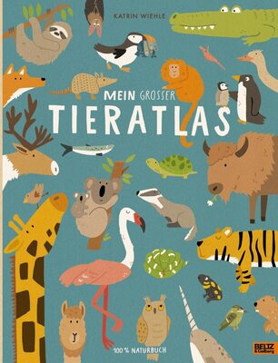 Alle Details zum Kinderbuch Mein großer Tieratlas: 100% Naturbuch - Vierfarbiges Pappbilderbuch und ähnlichen Büchern