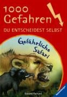 Alle Details zum Kinderbuch Gefährliche Safari (1000 Gefahren, Band 11) und ähnlichen Büchern