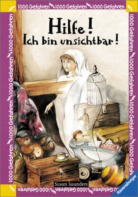 Alle Details zum Kinderbuch Hilfe! Ich bin unsichtbar! (1000 Gefahren, Band 1) und ähnlichen Büchern