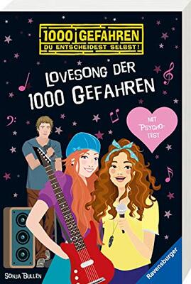 Alle Details zum Kinderbuch Lovesong der 1000 Gefahren: Mit Psycho-Test und ähnlichen Büchern