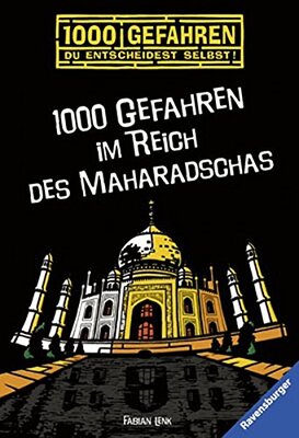 Alle Details zum Kinderbuch 1000 Gefahren im Reich des Maharadschas und ähnlichen Büchern