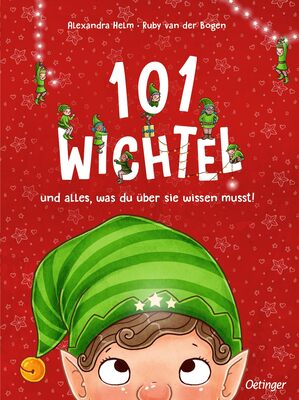 Alle Details zum Kinderbuch 101 Wichtel und alles, was du über sie wissen musst! (Wimmeliges Wissen über fabelhafte Wesen) und ähnlichen Büchern