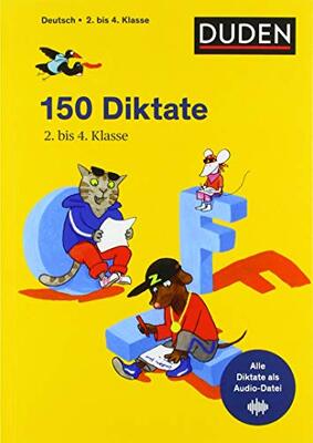 Alle Details zum Kinderbuch 150 Diktate 2. bis 4. Klasse: Regeln und Texte zum Üben – mit MP3-Download (Duden - Lernhilfen) und ähnlichen Büchern