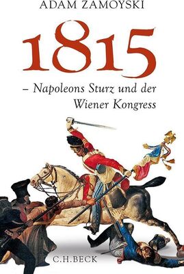 Alle Details zum Kinderbuch 1815: Napoleons Sturz und der Wiener Kongress und ähnlichen Büchern