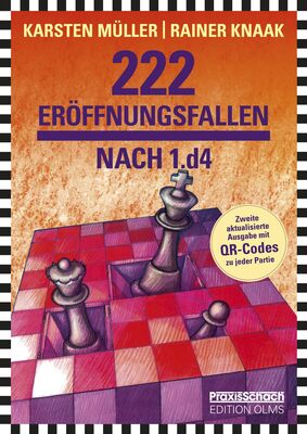 222 Eröffnungsfallen nach 1.d4: 2. aktualisierte und mit QR-Codes erweiterte Neuausgabe (Praxis Schach) bei Amazon bestellen