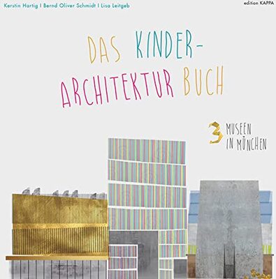 3 Museen in München: Das Kinder-Architektur-Buch bei Amazon bestellen