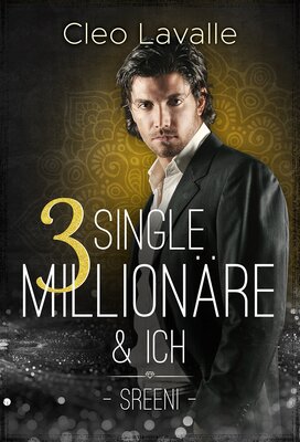 Alle Details zum Kinderbuch 3 Single Millionäre & ICH: Band 3 von 4 und ähnlichen Büchern