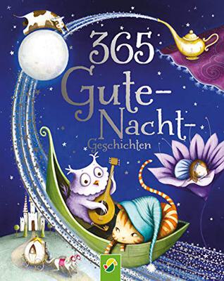 Alle Details zum Kinderbuch 365 Gute-Nacht-Geschichten. Vorlesebuch für Kinder ab 3 Jahren: Kurze Geschichten, Gedichte und Lieder für jeden Tag - ein ganzes Jahr vorlesen, zuhören und erzählen und ähnlichen Büchern