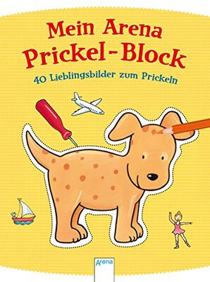 Alle Details zum Kinderbuch 40 Lieblingsbilder zum Prickeln: Mein Arena Prickel-Block und ähnlichen Büchern