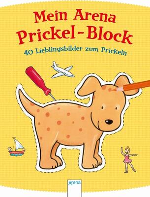 Alle Details zum Kinderbuch 40 Lieblingsbilder zum Prickeln: Mein Arena Prickel-Block und ähnlichen Büchern