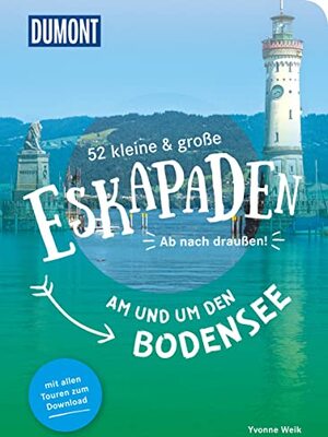 Alle Details zum Kinderbuch 52 kleine & große Eskapaden am und um den Bodensee: Ab nach draußen! (DuMont Eskapaden) und ähnlichen Büchern