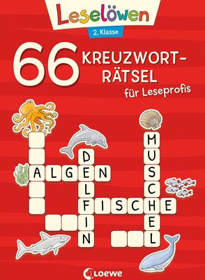 66 Kreuzworträtsel für Leseprofis - 2. Klasse (Rot): Rätselspaß zu Lesenlernen für Kinder ab 7 Jahren (Leselöwen Rätselwelt) bei Amazon bestellen