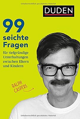 Alle Details zum Kinderbuch 99 seichte Fragen für tiefgründige Unterhaltungen zwischen Eltern und Kindern: Impulse für Kommunikation in der Familie & für Pädagogen: Für die Jahre ab 10 (Elternratgeber) und ähnlichen Büchern