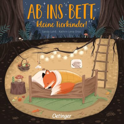 Alle Details zum Kinderbuch Ab ins Bett, kleine Tierkinder!: Gereimte Gutenacht-Geschichte, die nicht nur kleine Waldtiere einschlummern lässt und ähnlichen Büchern