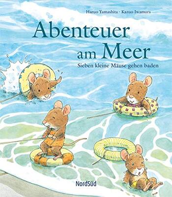 Alle Details zum Kinderbuch Abenteuer am Meer - Sieben kleine Mäuse gehen baden und ähnlichen Büchern