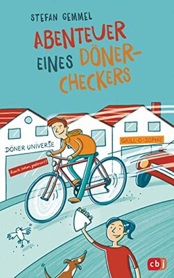 Alle Details zum Kinderbuch Abenteuer eines Döner-Checkers: Vom Autor der »Im Zeichen der Zauberkugel«-Reihe und ähnlichen Büchern