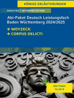 Alle Details zum Kinderbuch Abitur Baden-Württemberg 2024/2025 Leistungskurs Deutsch - Paket: Ein Bundle mit allen Lektürehilfen zur Abiturprüfung: Woyzeck, Corpus Delicti (Königs Erläuterungen) und ähnlichen Büchern