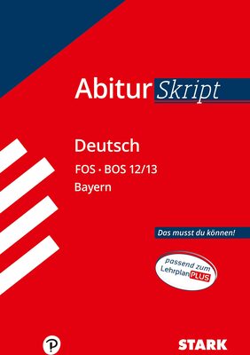 Alle Details zum Kinderbuch AbiturSkript FOS/BOS - Deutsch 12/13 Bayern und ähnlichen Büchern