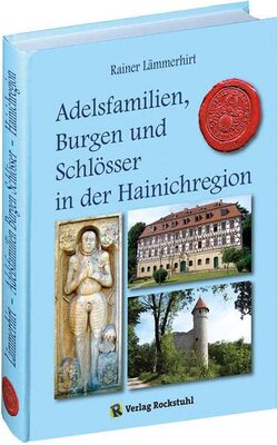 Alle Details zum Kinderbuch Adelsfamilien, Burgen und Schlösser in der Hainichregion und ähnlichen Büchern