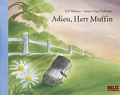 Alle Details zum Kinderbuch Adieu, Herr Muffin: Vierfarbiges Bilderbuch (MINIMAX) und ähnlichen Büchern