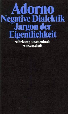 Alle Details zum Kinderbuch Adorno, Theodor W., Bd.6 : Negative Dialektik, Jargon der Eigentlichkeit und ähnlichen Büchern