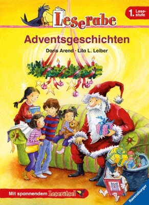 Alle Details zum Kinderbuch Adventsgeschichten: 1. Lesestufe. Mit spannendem Leserätsel (Leserabe - 1. Lesestufe) und ähnlichen Büchern