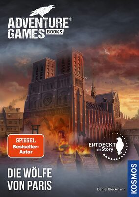 Alle Details zum Kinderbuch Adventure Games® - Books: Die Wölfe von Paris und ähnlichen Büchern