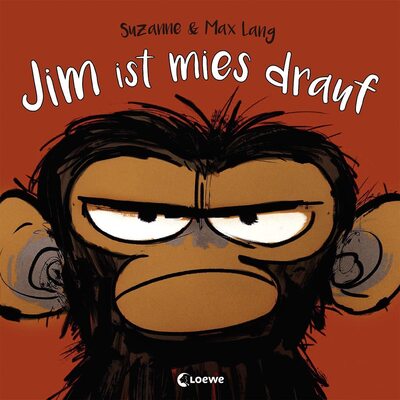 Alle Details zum Kinderbuch Jim ist mies drauf: Bilderbuch über Gefühle und schlechte Laune und ähnlichen Büchern