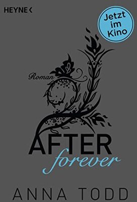 Alle Details zum Kinderbuch After forever: AFTER 4 - Roman und ähnlichen Büchern