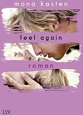 Alle Details zum Kinderbuch Feel Again: Roman (Again-Reihe, Band 3) und ähnlichen Büchern