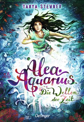 Alle Details zum Kinderbuch Alea Aquarius 8. Die Wellen der Zeit: Magisches Fantasy-Abenteuer über Freundschaft, Umwelt und die erste Liebe für Kinder ab 10 Jahren und ähnlichen Büchern