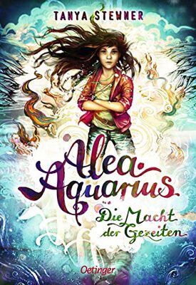 Alle Details zum Kinderbuch Alea Aquarius: Die Macht der Gezeiten und ähnlichen Büchern