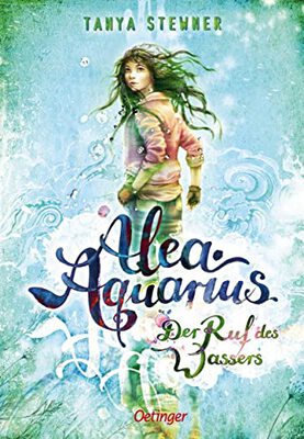 Alle Details zum Kinderbuch Alea Aquarius 1. Der Ruf des Wassers und ähnlichen Büchern