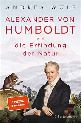 Alle Details zum Kinderbuch Alexander von Humboldt und die Erfindung der Natur und ähnlichen Büchern