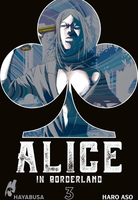 Alle Details zum Kinderbuch Alice in Borderland: Doppelband-Edition 3: Das Spiel um Leben und Tod beginnt – der Original-Manga zum Netflix-Hit als Doppelband-Edition! (3) und ähnlichen Büchern