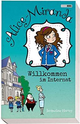 Alle Details zum Kinderbuch Alice-Miranda: Willkommen im Internat und ähnlichen Büchern