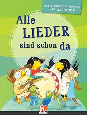 Alle Details zum Kinderbuch Alle Lieder sind schon da. Liederbuch: Das Kinderliederbuch der Carusos und ähnlichen Büchern