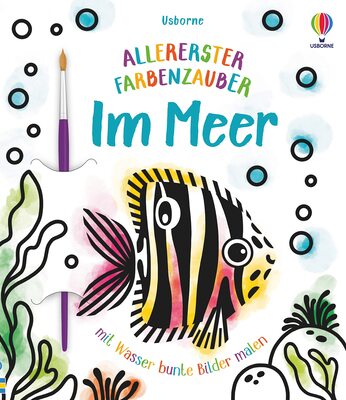 Alle Details zum Kinderbuch Allererster Farbenzauber: Im Meer: mit Wasser bunte Bilder malen (Allererster-Farbenzauber-Reihe) und ähnlichen Büchern