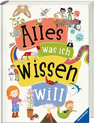 Alle Details zum Kinderbuch Alles was ich wissen will - ein Lexikon für Kinder ab 5 Jahren (Ravensburger Lexika) und ähnlichen Büchern