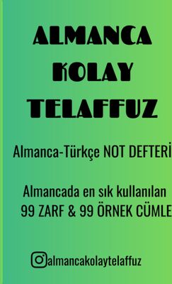 Alle Details zum Kinderbuch Almanca-Türkçe NOT DEFTERİ 3: Almancada en sık kullanılan 99 ZARF & 99 ÖRNEK CÜMLE und ähnlichen Büchern