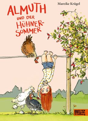 Alle Details zum Kinderbuch Almuth und der Hühnersommer: Roman und ähnlichen Büchern