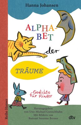 Alle Details zum Kinderbuch Alphabet der Träume: Gedichte für Kinder und ähnlichen Büchern