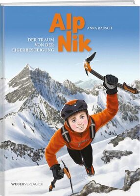 Alle Details zum Kinderbuch AlpNik: Der Traum von der Eigerbesteigung und ähnlichen Büchern