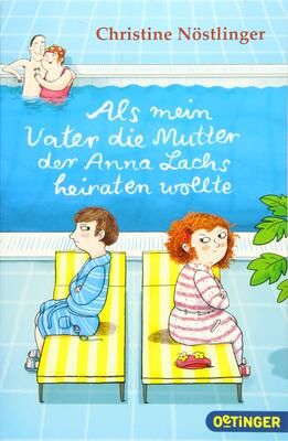 Alle Details zum Kinderbuch Als mein Vater die Mutter der Anna Lachs heiraten wollte: Ausgezeichnet mit dem Österreichischen Kinder- und Jugendbuchpreis, Kategorie Kinderbuch 2014 und ähnlichen Büchern