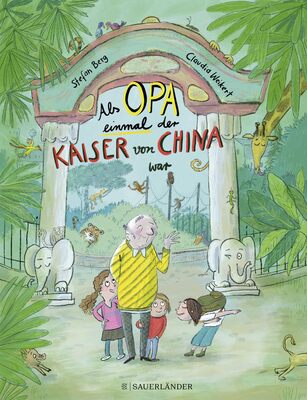 Alle Details zum Kinderbuch Als Opa einmal der Kaiser von China war: Liebevolle Familiengeschichten über einen Opa und seine Demenz │ Bilderbuch zum Vorlesen ab 4 Jahren und ähnlichen Büchern