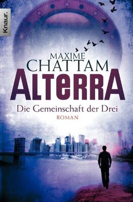 Alle Details zum Kinderbuch Alterra - Die Gemeinschaft der Drei: Roman und ähnlichen Büchern