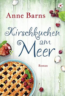 Alle Details zum Kinderbuch Kirschkuchen am Meer: Roman und ähnlichen Büchern